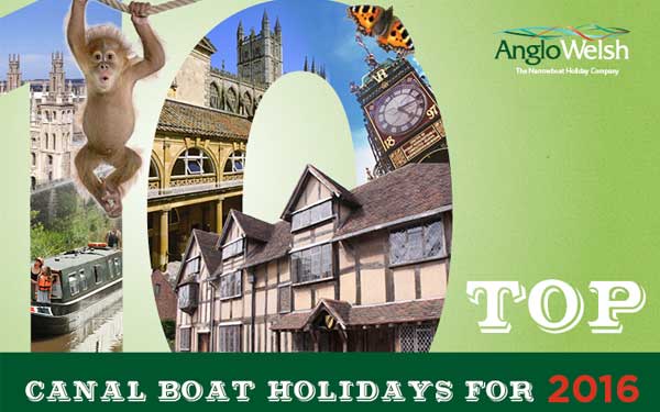 Anglo Welsh’s top 10 Canal Boat Holidays for 2016!