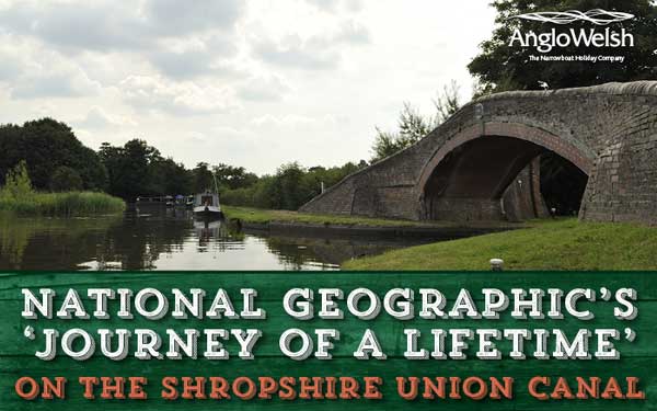 A narrowboat journey along the Shropshire Union Canal in the West Midlands is selected as one of the world’s ‘Top 1o canal trips’